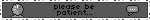please be patient, loading blinkie